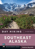 Day Hiking Southeast Alaska: (Day Hiking Series) - Madison Reynolds - Mountaineers Books
