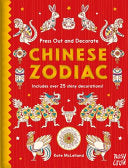 Press Out and Decorate: Chinese Zodiac - Kate McLelland - Nosy Crow