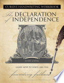 Cursive Handwriting Workbook: The Declaration of Independence: Learn How to Write Like the Founding Fathers - Schin Loong - Ulysses Press