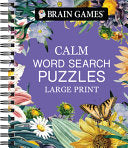 Brain Games - Calm: Word Search Puzzles - Large Print - Publications International Ltd - Publications International, Ltd.