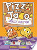 Pizza and Taco: Coolest Club Ever!: (A Graphic Novel) - Stephen Shaskan - Random House Graphic