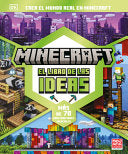 Minecraft: El Libro de Las Ideas (the Minecraft Ideas Book) - DK - DK Publishing (Dorling Kindersley)