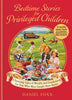 Bedtime Stories for Privileged Children: Charming Tales of Wealth and Entitlement for Tots Who Were Simply Born Better - Daniel Foxx - Monoray