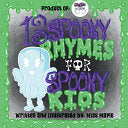 13 Spooky Rhymes for Spooky Kids - Maple - 3kiddos Publishing, LLC