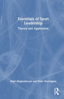 Essentials of Sport Leadership: Theory and Application - Majd Megheirkouni - Routledge