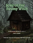 The Song of the Swamp Witch 5E Compatible Adventure Module - John R L McNabb - McNabb Games