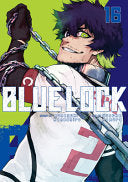 Blue Lock 16 - Muneyuki Kaneshiro - Kodansha Comics