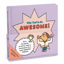 Why You're So Awesome!: Fill-In-The-Love Book - Knock Knock - Knock Knock