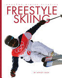 Freestyle Skiing - Ashley Gish - Creative Education