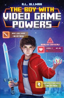 The Boy with Video Game Powers - R L Ullman - But That's Another Story ... Press