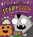 Scary Shark: A Jaw-Some Halloween - Mike Lowery - Orchard Books