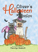 Oliver's Halloween Adventure - Carolyn Seabolt - Fideli Publishing Inc.