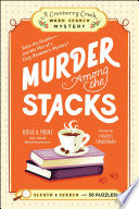 Murder Among the Stacks: Book 1: Solve the Puzzles--And the Plot of a Cozy Bookstore Mystery! - Rosie A Point - Adams Media Corporation
