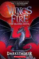 Darkstalker: A Graphic Novel (Wings of Fire: Legends Graphic Novel) - Tui T Sutherland - Graphix