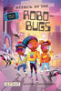 Attack of the Robo-Bugs (Game On, Zhuri!, Book #2) - D Zollicoffer - Reycraft Books