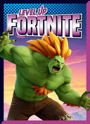 Level Up Fortnite - Lori Dittmer - Bolt!