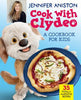 Cook with Clydeo: A Cookbook for Kids: 35 Totally Awesome Recipes - Jennifer Aniston - HarperCollins