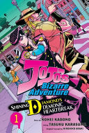 Jojo's Bizarre Adventure: Shining Diamond's Demonic Heartbreak, Vol. 1 - Hirohiko Araki - Viz Media