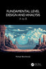 Fundamental Level Design and Analysis: A to B - Michael Beardwood - CRC Press