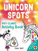 Unicorn Spots: Pet Clinic Activity Book - Diane Alber - Sourcebooks Wonderland