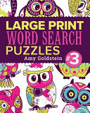 Large Print Word Search Puzzles 3 - Amy Goldstein - Puzzlewright Press