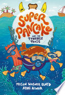 Super Pancake and the Terrible Toast: (A Graphic Novel) - Megan Wagner Lloyd - Alfred A. Knopf Books for Young Readers