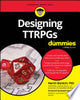 Designing Ttrpgs for Dummies - Martin Buinicki - For Dummies