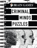Brain Games - To Go - Criminal Minds Puzzles - Publications International Ltd - Publications International, Ltd.