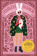 Fearless Fashion Magnetic Dolls: A Mix-N-Match Set - Zoe Pappenheimer - Chronicle Books