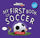 My First Book of Soccer (Revised) - Sports Illustrated Kids - Sports Illustrated Books