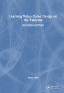 Learning Video Game Design on the Tabletop - Ethan Ham - CRC Press