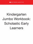 Kindergarten Jumbo Workbook: Scholastic Early Learners (Jumbo Workbook) - Scholastic - Cartwheel Books