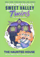 Sweet Valley Twins: The Haunted House: (A Graphic Novel) - Francine Pascal - Random House Graphic