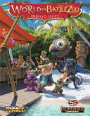 World of Battlezoo: Indigo Isles (5e) - Stephen Glicker - Roll for Combat