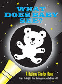 What Does Baby See? Bedtime Shadow Book -  - Peter Pauper Press