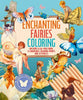Enchanting Fairies Coloring Kit: Includes a 64-Page Book, 6 Frameable Coloring Prints and 10 Pencils - Peter Gray - Sirius Entertainment