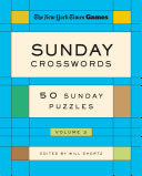 New York Times Games Sunday Crosswords Volume 3: 50 Sunday Puzzles - New York Times - St. Martin's Griffin