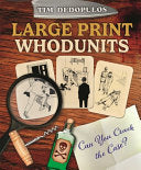 Large Print Whodunits: Can You Crack the Case? - Tim Dedopulos - Sirius Entertainment