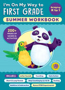 I'm on My Way to First Grade Summer Workbook: 200+ Pages of Games & Activities - Callisto Publishing - Callisto Kids