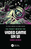The Pocket Mentor for Video Game UX UI - Simon Brewer - CRC Press