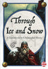 Through Ice and Snow: A Solo Fantasy Gamebook - Christopher Bunte - Lulu.com