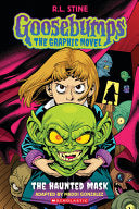 The Haunted Mask (Goosebumps Graphic Novel #1) - R L Stine - Graphix