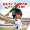 Isaiah Johnson and the Big Game - Esau McCaulley - Convergent Children's
