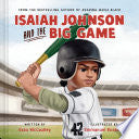Isaiah Johnson and the Big Game - Esau McCaulley - Convergent Children's