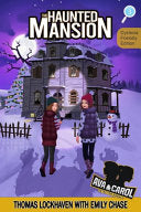 The Haunted Mansion (Book 3) - Dyslexia-Friendly Edition: Ava & Carol Detective Agency - Thomas Lockhaven - Twisted Key Publishing, LLC