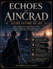 Echoes of Aincrad: Guide ultime du jeu: Guide complet pour terminer le jeu a 100 %, incluant strategies de combat, builds, secrets, objets a collectio - Sheila G Glasper - Independently Published