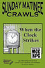 Sunday Matinee Crawls: When the Clock Strikes - Michael Walden - Keyboards Optional Games LLC