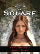 World of Solare: A 5E compatible World Guide - Wjr Parks - Ravenverse Publishing