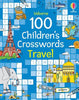 100 Children's Crosswords: Travel - Phillip Clarke - Usborne Books