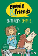 Emmie & Friends: Entirely Emmie: A Graphic Novel - Terri Libenson - Storytide